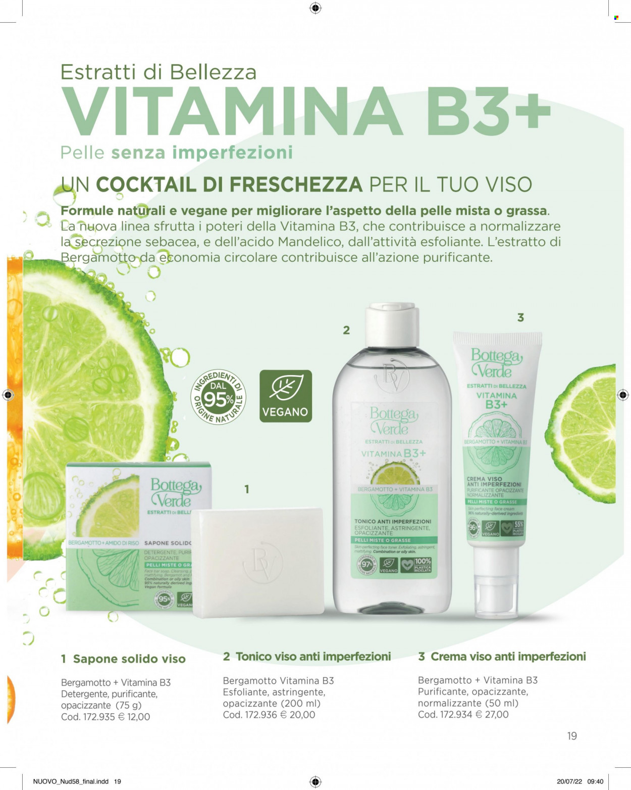 thumbnail - Volantino Bottega Verde - 4/9/2022 - 20/1/2023 - Prodotti in offerta - detergente, sapone, saponetta, crema viso, tonico, tonico viso. Pagina 19.