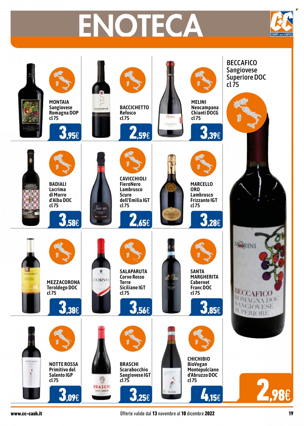 thumbnail - Volantino C+C Cash & Carry - 13/11/2022 - 10/12/2022 - Prodotti in offerta - Cabernet, Corvo, vino rosso, Primitivo, Chianti, Lambrusco, vino, Montepulciano d'Abruzzo, Sangiovese, Teroldego. Pagina 19.