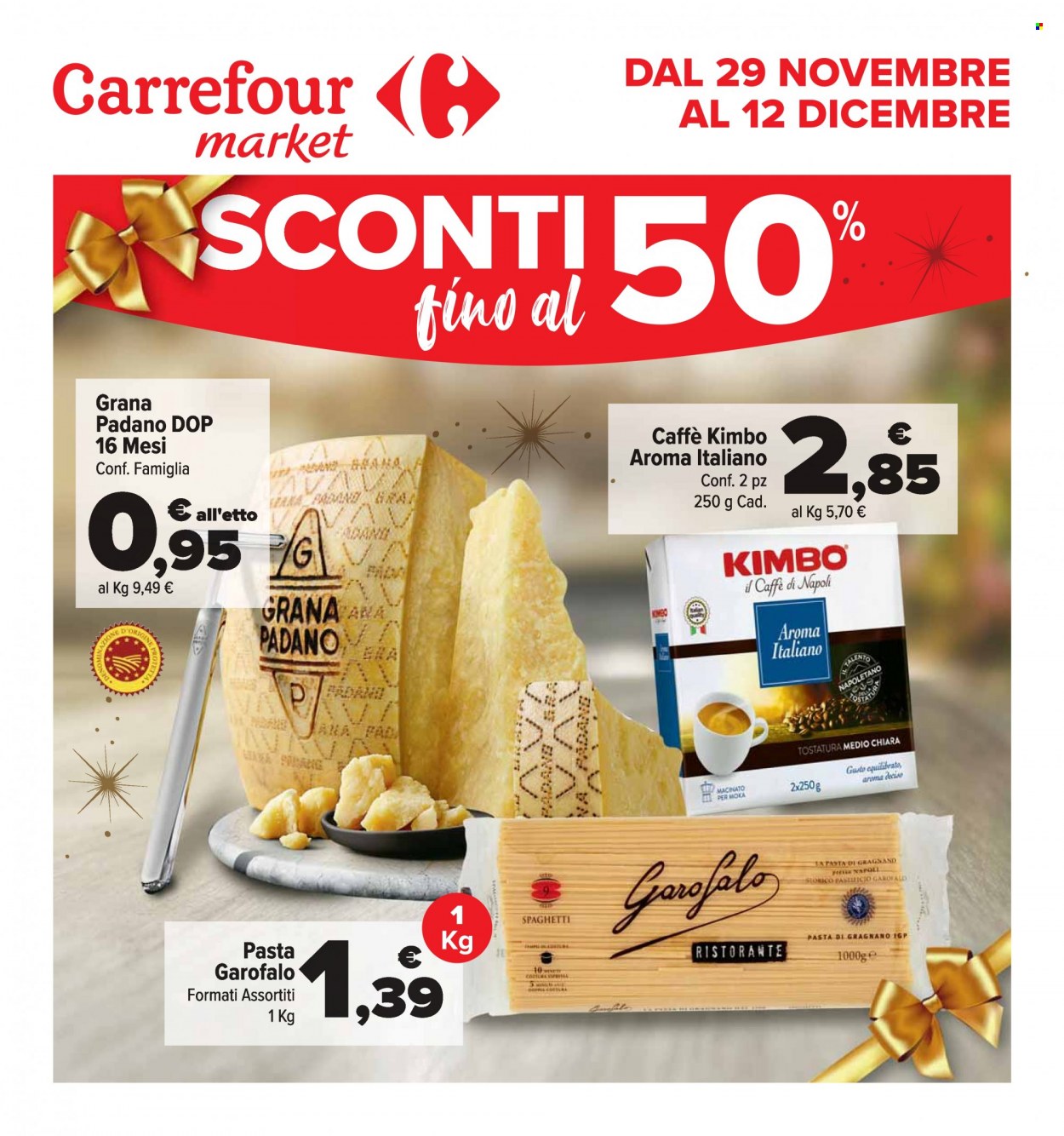 thumbnail - Volantino Carrefour - 29/11/2022 - 12/12/2022 - Prodotti in offerta - formaggio, Grana Padano, Garofalo, spaghetti, pasta, Kimbo. Pagina 1.