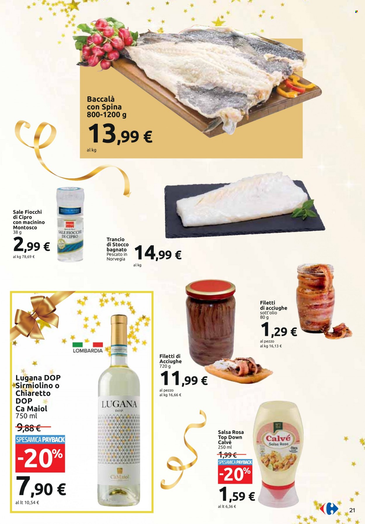 thumbnail - Volantino Carrefour - 29/11/2022 - 24/12/2022 - Prodotti in offerta - baccalà, Calvé, salsa rosa, sale, acciughe, Lugana. Pagina 21.