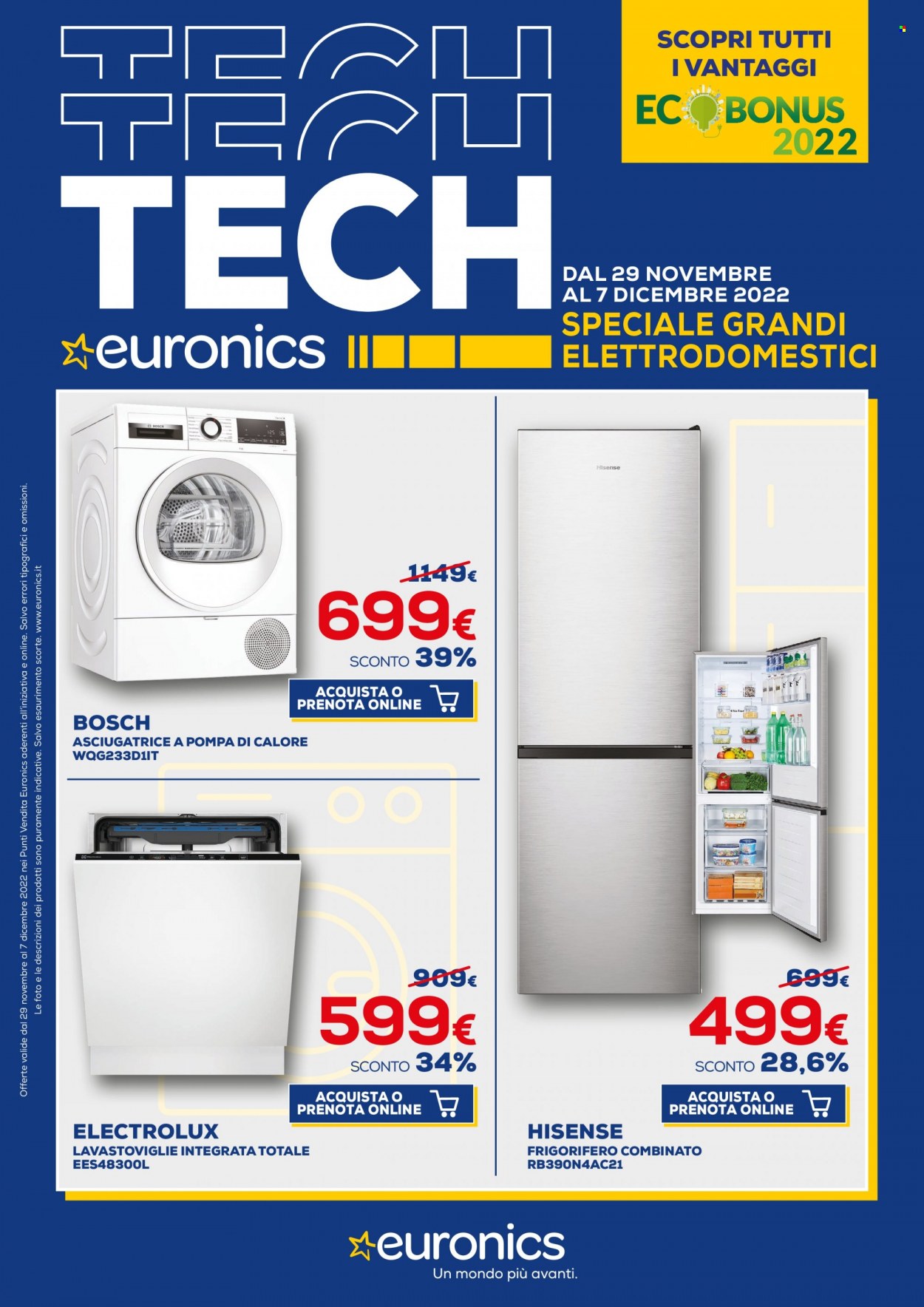 thumbnail - Volantino Euronics - 29/11/2022 - 7/12/2022 - Prodotti in offerta - Bosch, Electrolux, frigorifero, frigorifero combinato, lavastoviglie, asciugatrice. Pagina 1.
