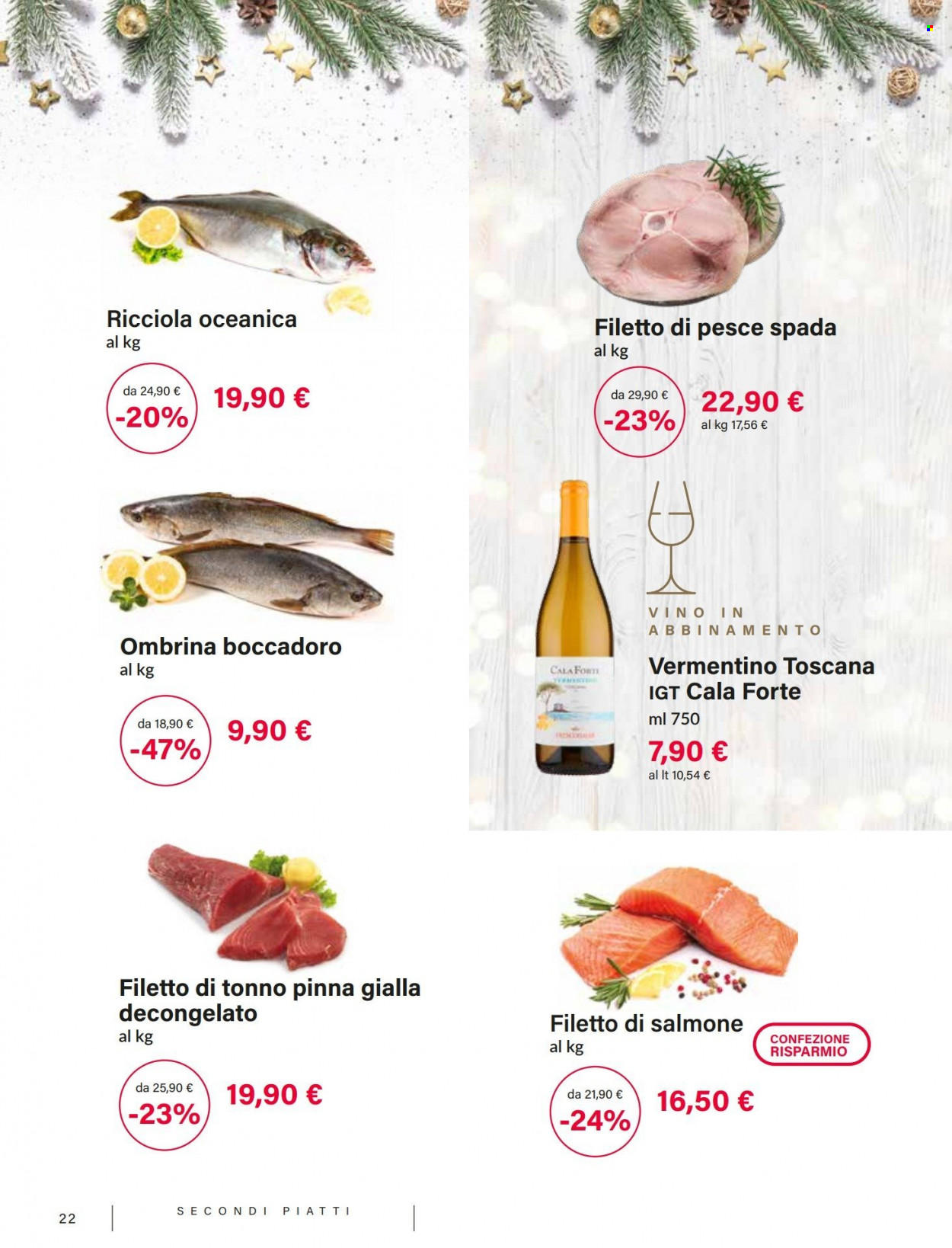 thumbnail - Volantino Iperal - 1/12/2022 - 31/12/2022 - Prodotti in offerta - salmone, filetto di pesce spada, pesce spada, tonno, ombrina, vino bianco, vino, Vermentino. Pagina 22.