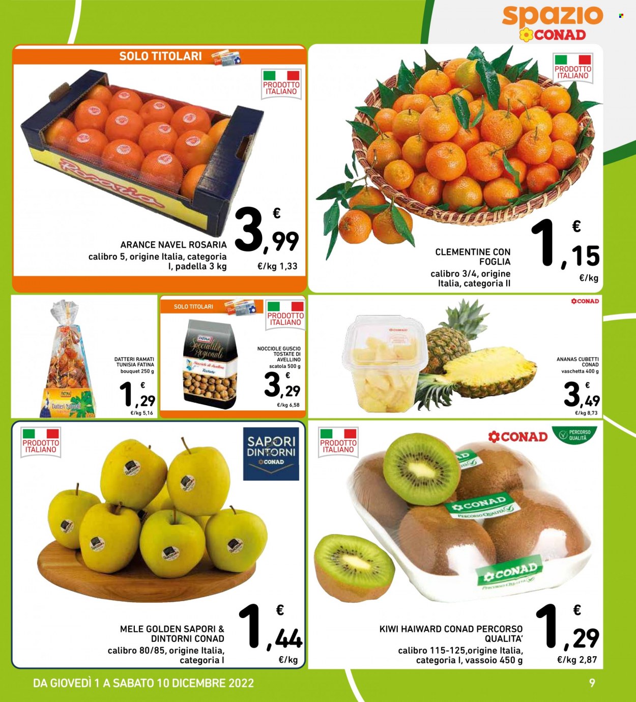 thumbnail - Volantino Conad - 1/12/2022 - 10/12/2022 - Prodotti in offerta - mele, ananas, arance, arancie Navel, clementine, kiwi, datteri, Fatina, nocciole, padella. Pagina 9.