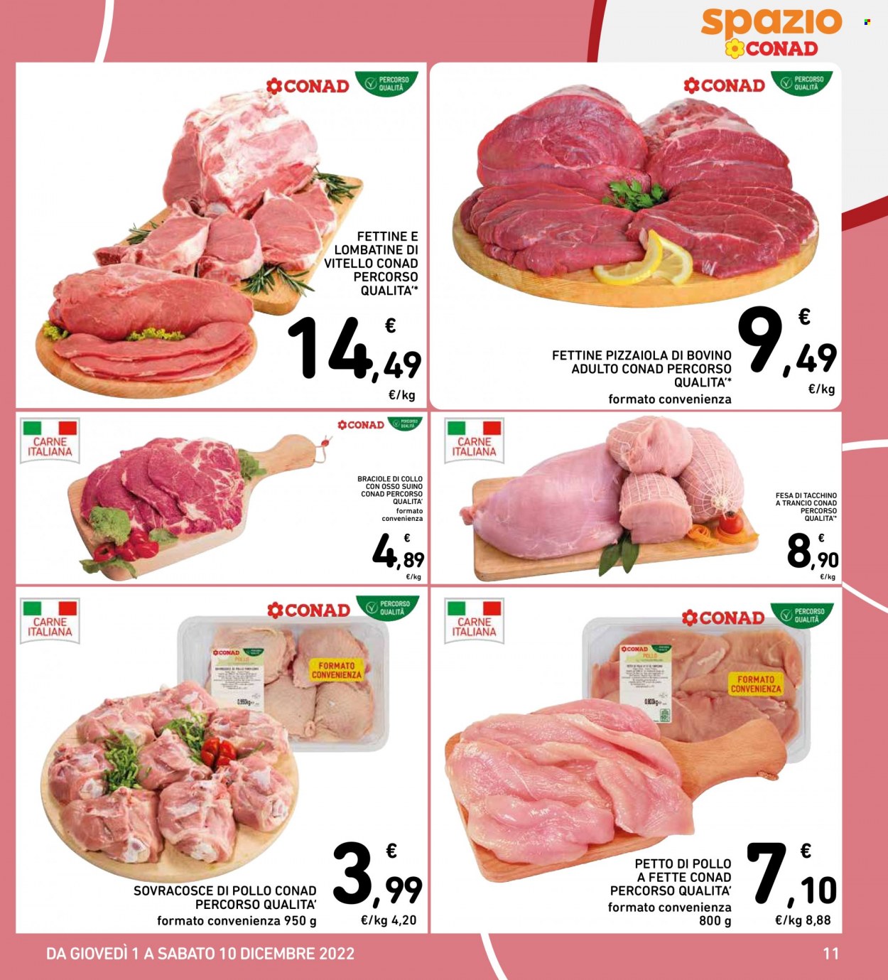 thumbnail - Volantino Conad - 1/12/2022 - 10/12/2022 - Prodotti in offerta - petto di pollo, petto di tacchino, manzo, vitello, fettine di bovino per pizzaiola, lombata di vitello, suino. Pagina 11.