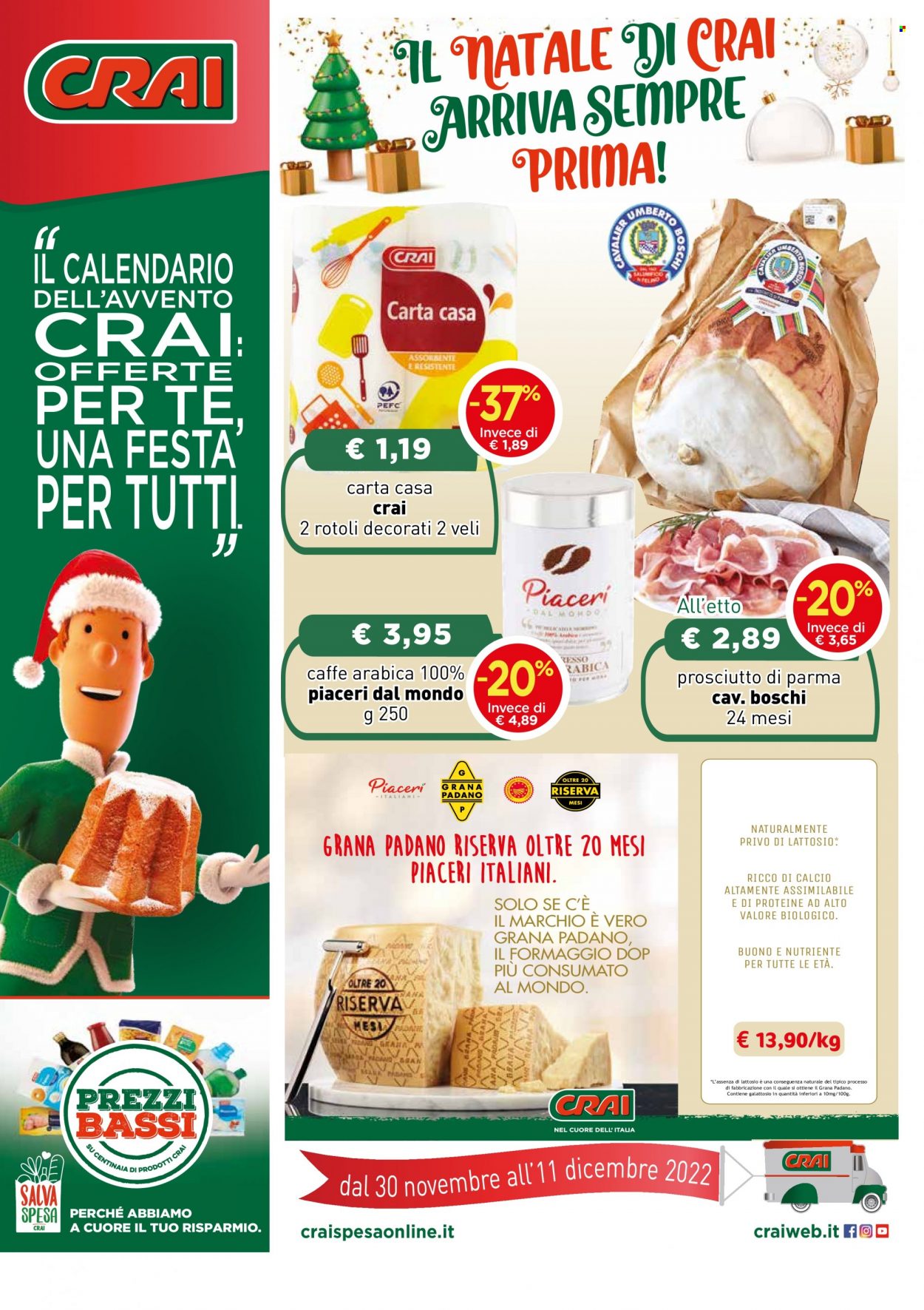 thumbnail - Volantino CRAI - 30/11/2022 - 11/12/2022 - Prodotti in offerta - prosciutto, formaggio, Grana Padano, caffè, carta cucina, calendario dell'Avvento. Pagina 1.