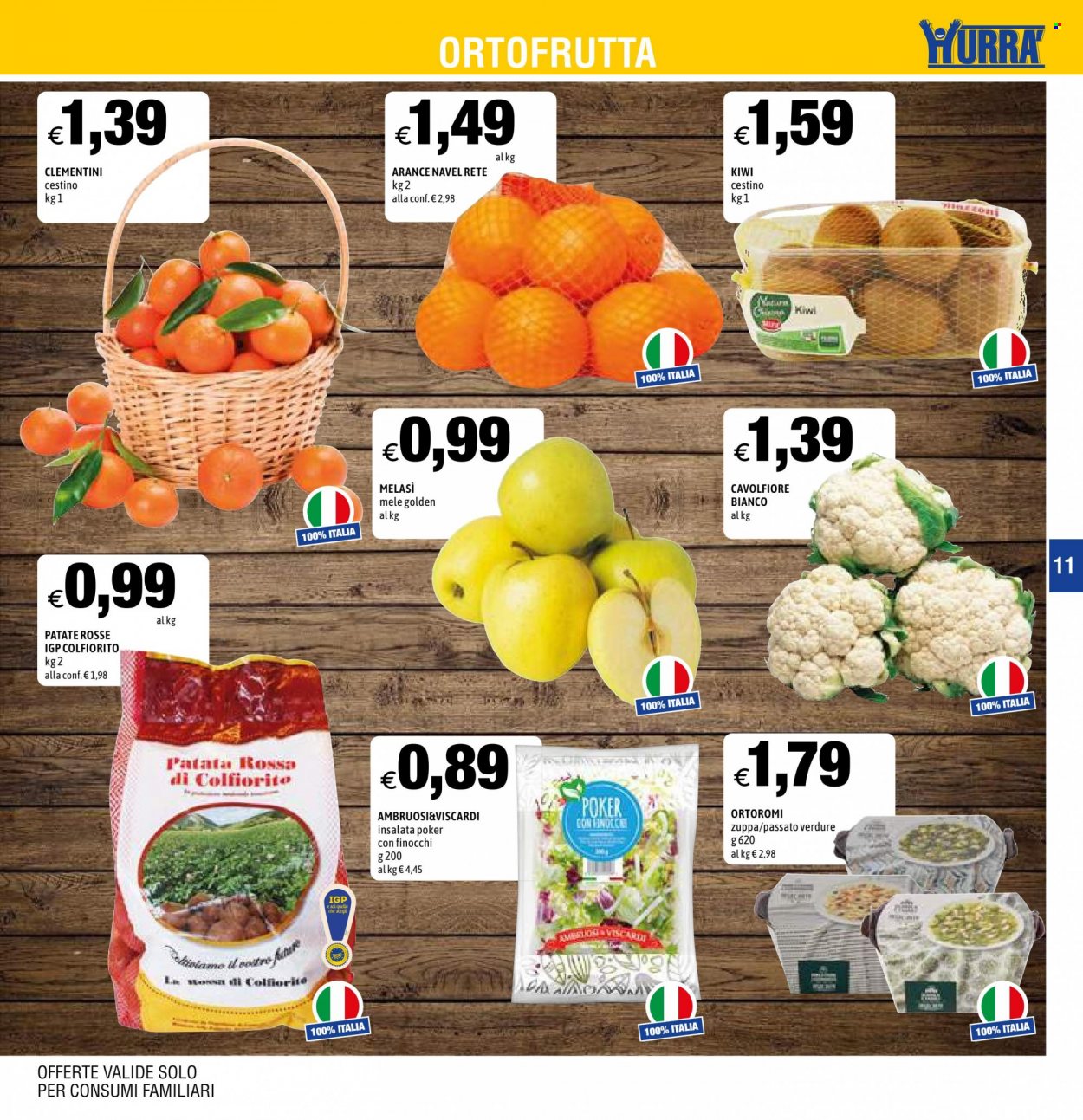 thumbnail - Volantino Hurrà Discount - 1/12/2022 - 14/12/2022 - Prodotti in offerta - patate, cavolfiore, patate rosse, mele, arance, arancie Navel, kiwi, zuppa. Pagina 11.