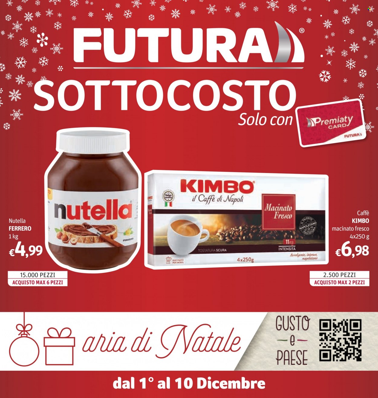 thumbnail - Volantino Futura - 1/12/2022 - 10/12/2022 - Prodotti in offerta - Ferrero, Nutella, crema spalmabile alla nocciola, Kimbo. Pagina 1.