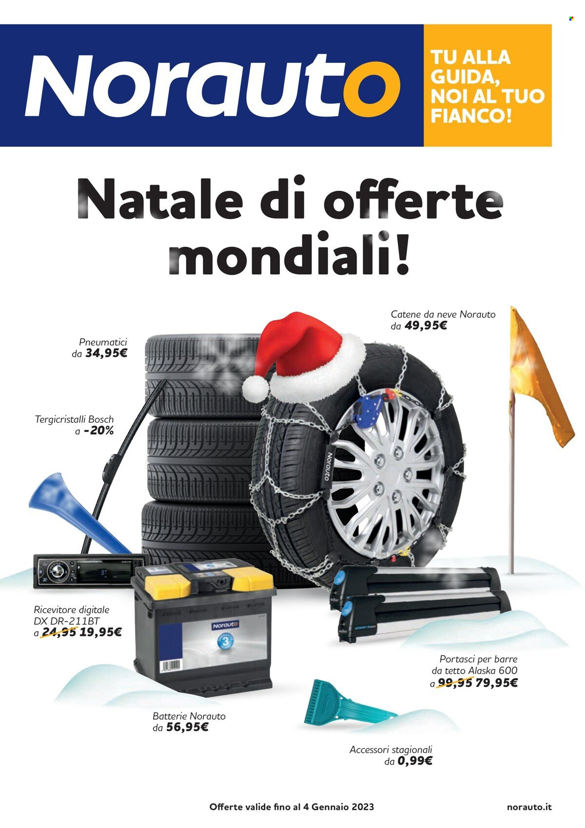 thumbnail - Volantino Norauto - 2/12/2022 - 4/1/2023 - Prodotti in offerta - Bosch, tergicristalli, portasci, barre veicoli, catene da neve, pneumatici. Pagina 1.