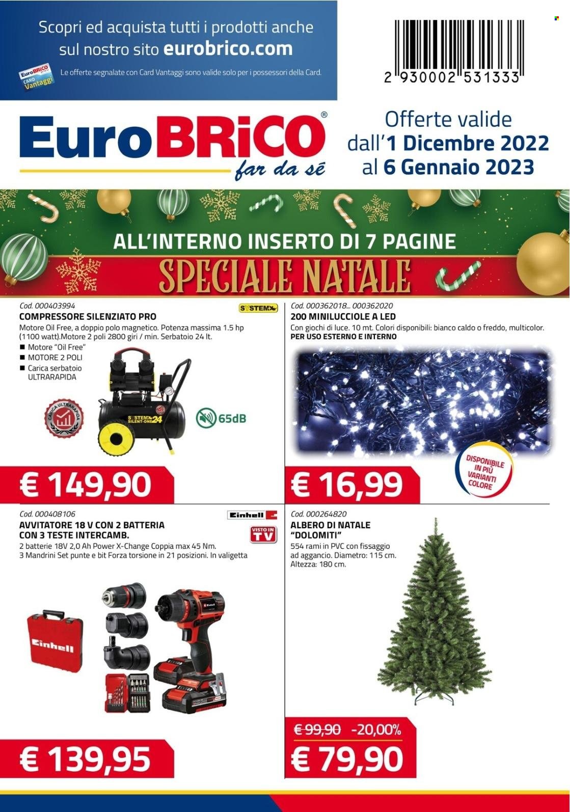 thumbnail - Volantino Eurobrico - 1/12/2022 - 6/1/2023 - Prodotti in offerta - albero di natale, avvitatore, compressore. Pagina 1.