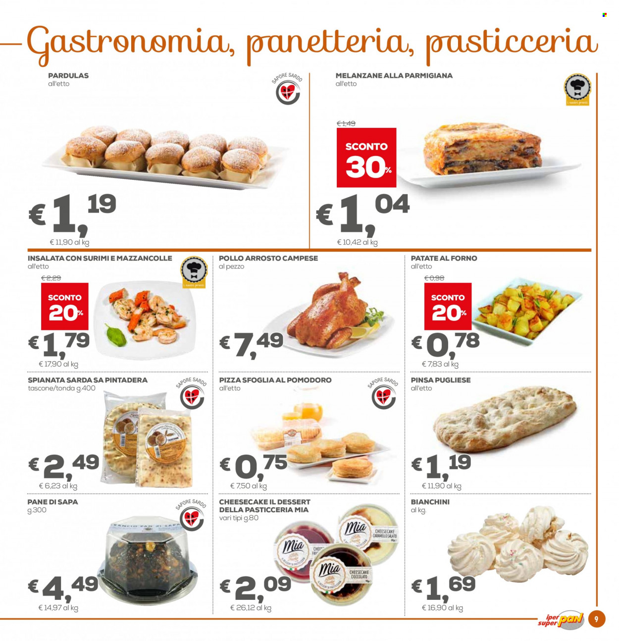 thumbnail - Volantino Pan - 5/12/2022 - 14/12/2022 - Prodotti in offerta - pane, mazzancolle, patate al forno, parmigiana di melanzane, pollo arrosto, surimi, pizza, cioccolato. Pagina 9.