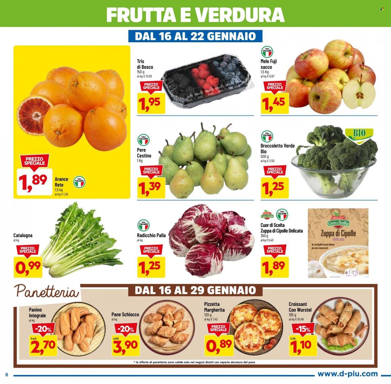 thumbnail - Volantino Dpiù - 16/1/2023 - 29/1/2023 - Prodotti in offerta - croissant, radicchio, mele, arance, pere, zuppa. Pagina 6.