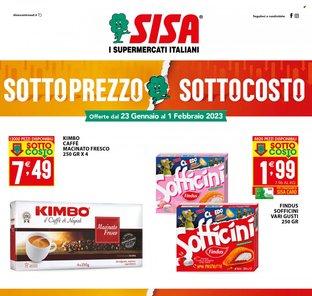 thumbnail - Volantino SISA - 23/1/2023 - 1/2/2023 - Prodotti in offerta - pomodori, Findus, Sofficini, Kimbo, caffè macinato. Pagina 1.