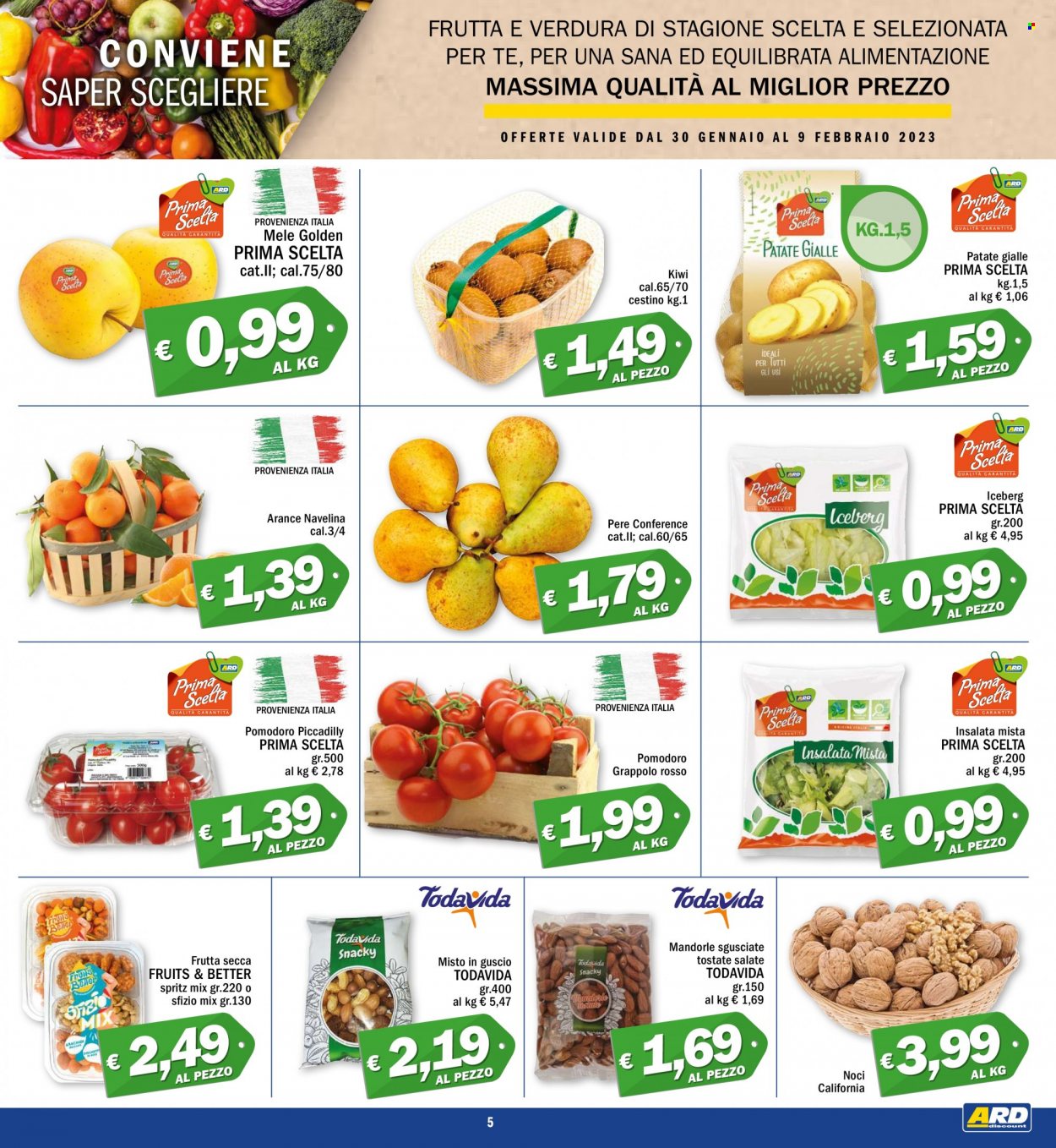 thumbnail - Volantino ARD Discount - 30/1/2023 - 9/2/2023 - Prodotti in offerta - insalata mista, patate, pomodori, patate gialle, mele, arance, mandorle, noci. Pagina 5.