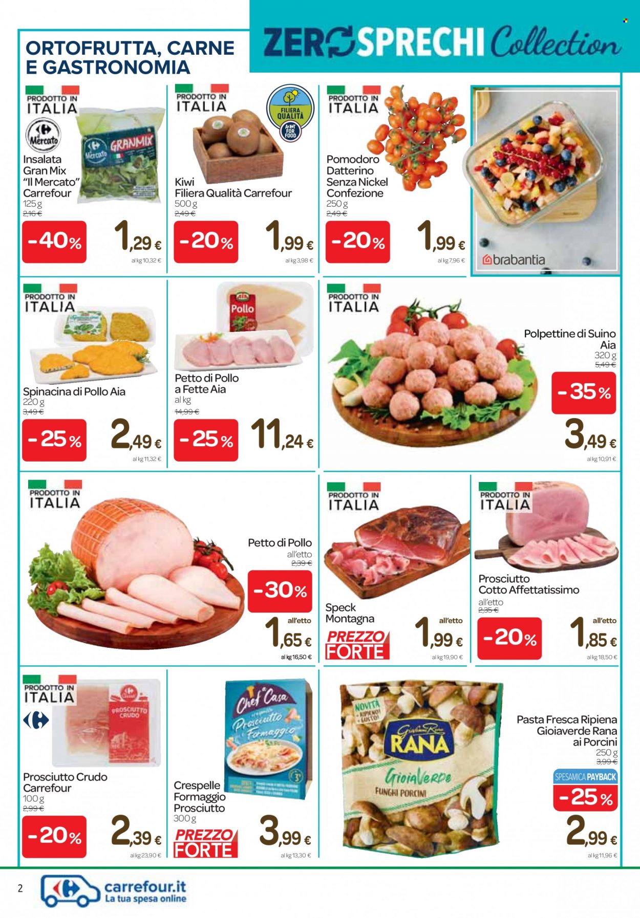 Volantino Carrefour - 10/3/2023 - 26/3/2023 - Prodotti in offerta - pomodorini, petto di pollo, AIA, polpettine, suino, Gioiaverde, crespelle, Giovanni Rana, speck, prosciutto cotto, prosciutto crudo, formaggio, pasta fresca. Pagina 2.