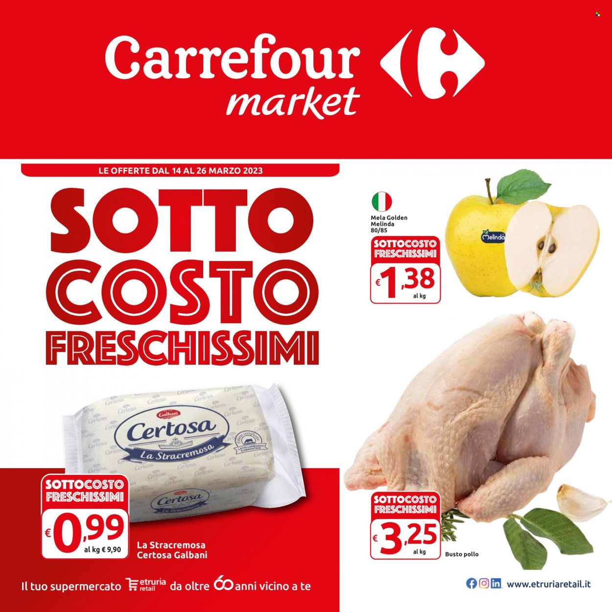 Volantino Carrefour - 14/3/2023 - 26/3/2023 - Prodotti in offerta - pollo, pollo intero, Galbani, formaggio, Certosa. Pagina 1.