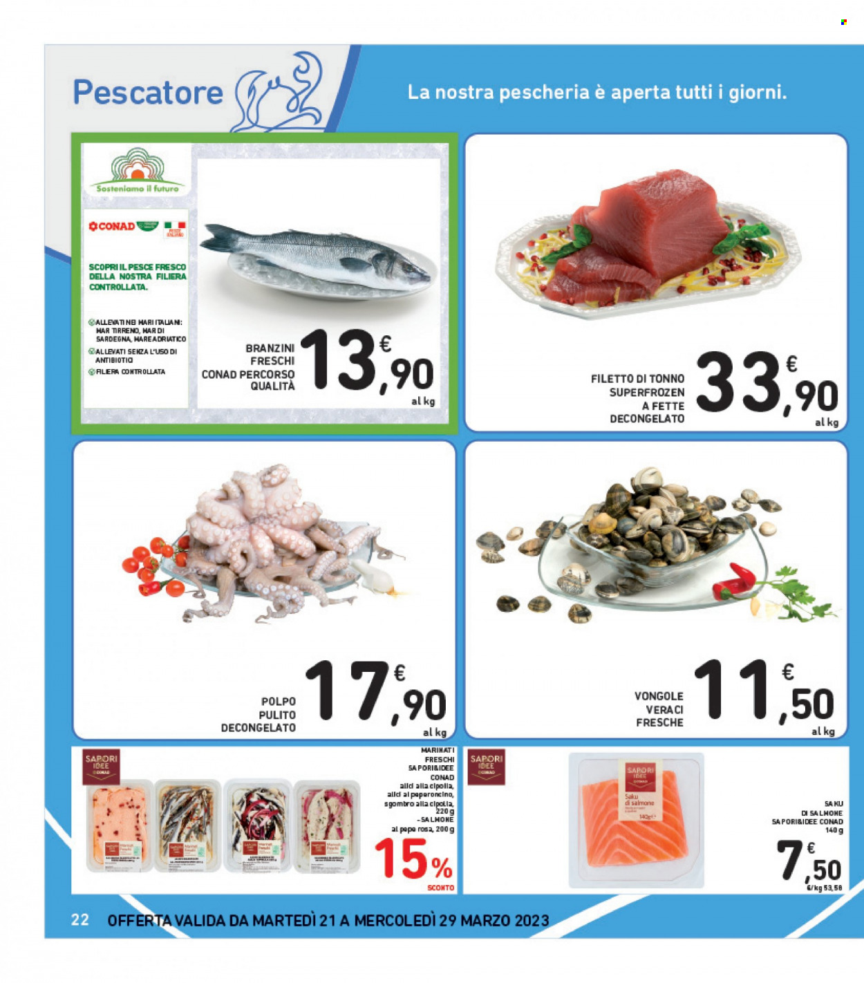 thumbnail - Volantino Conad - 21/3/2023 - 29/3/2023 - Prodotti in offerta - salmone, vongole, branzino, sgombro, tonno, polpo. Pagina 22.