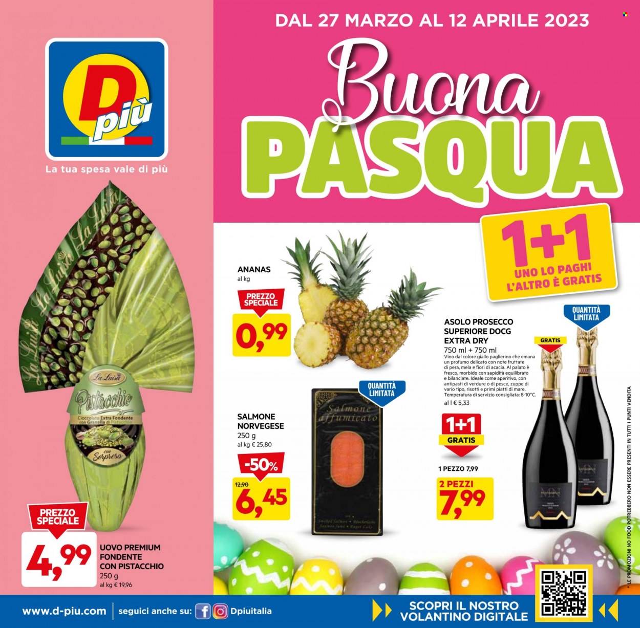 thumbnail - Volantino Dpiù - 27/3/2023 - 12/4/2023 - Prodotti in offerta - ananas, salmone affumicato, cioccolato, Prosecco, vino, profumo. Pagina 1.