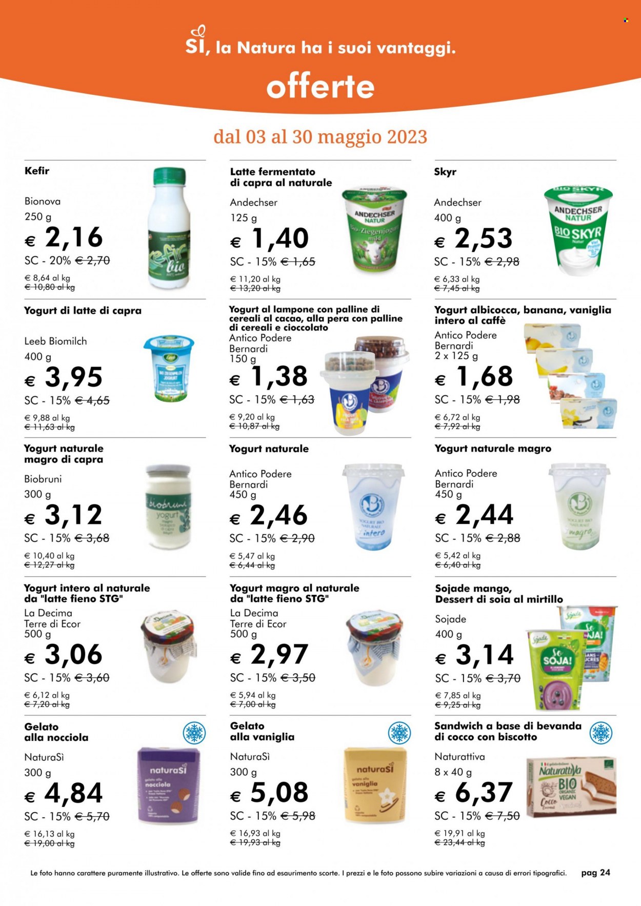 thumbnail - Volantino Natura Sì - 29/4/2023 - 27/6/2023 - Prodotti in offerta - yogurt, skyr, kefir, gelato, biscotti, cereali, palline di cereali, soia. Pagina 24.