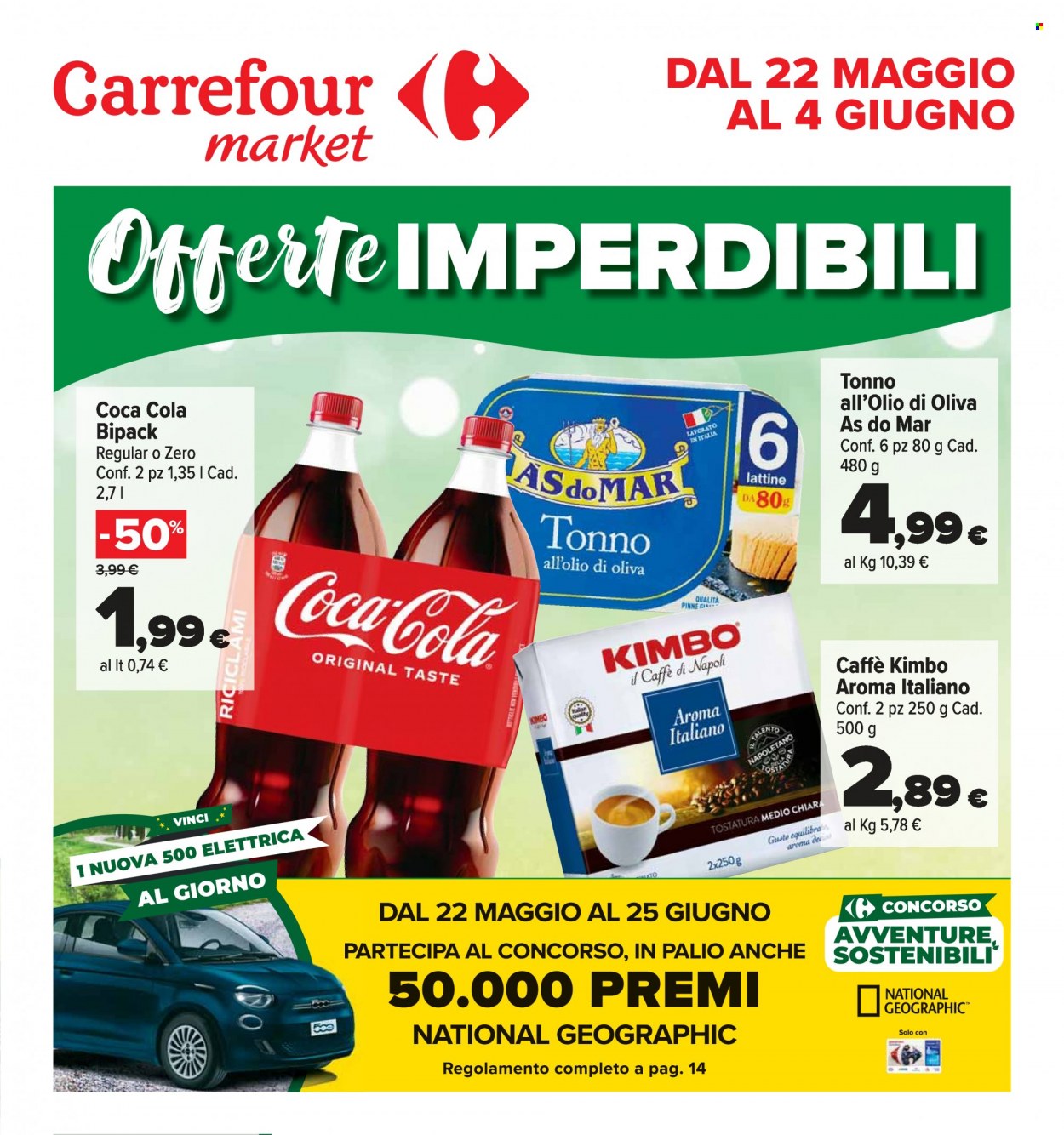 thumbnail - Volantino Carrefour - 22/5/2023 - 4/6/2023 - Prodotti in offerta - Equilibra, tonno, tonno sott'olio, AsdoMAR, Coca Cola, bibita gassata, Kimbo. Pagina 1.