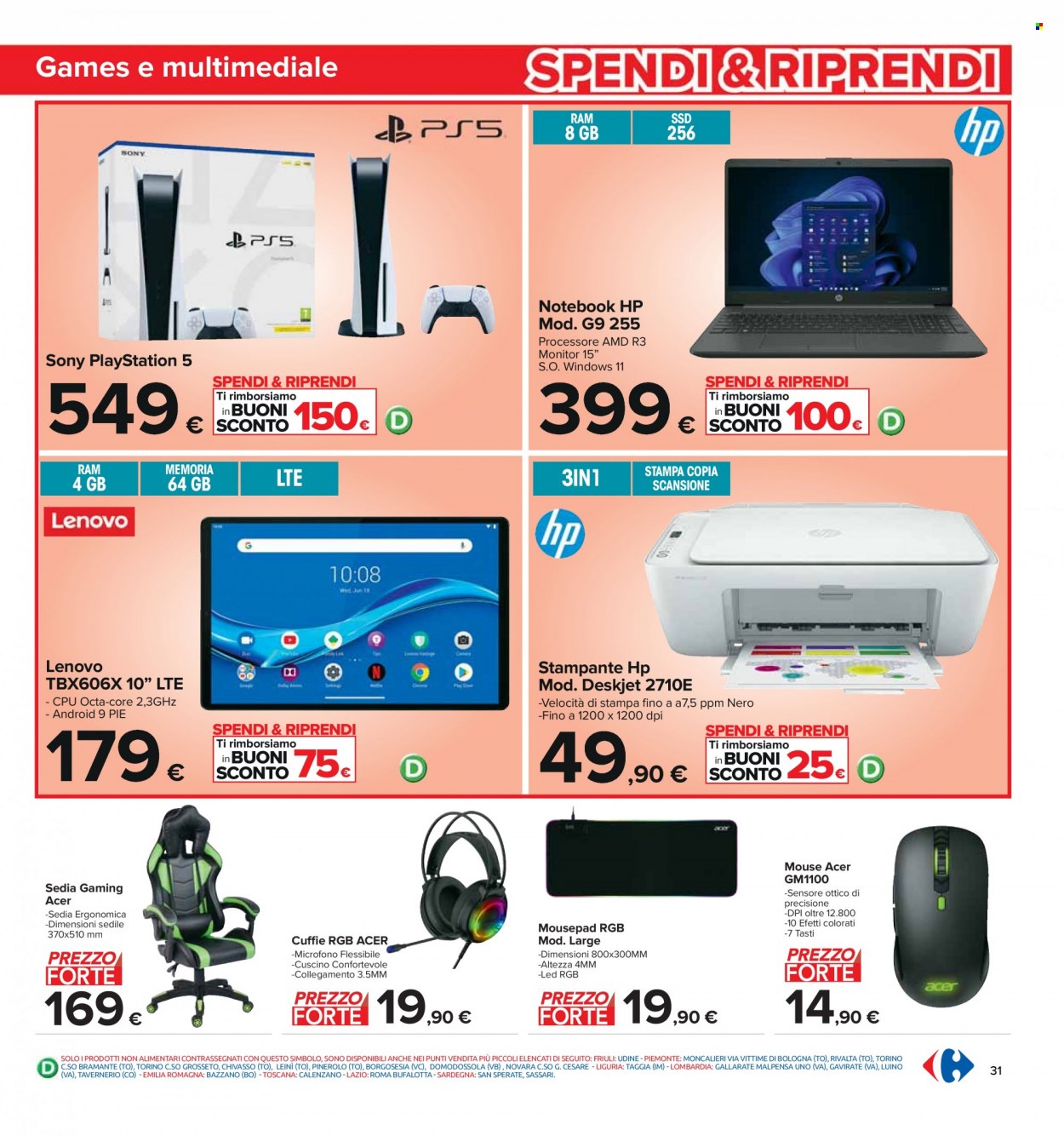 thumbnail - Volantino Carrefour - 22/5/2023 - 4/6/2023 - Prodotti in offerta - Acer, Hewlett-Packard, Lenovo, monitor, notebook, Sony, cuscino, mouse, PlayStation, PlayStation 5, sedia gaming, cuffie, stampante, DeskJet, sedia. Pagina 31.