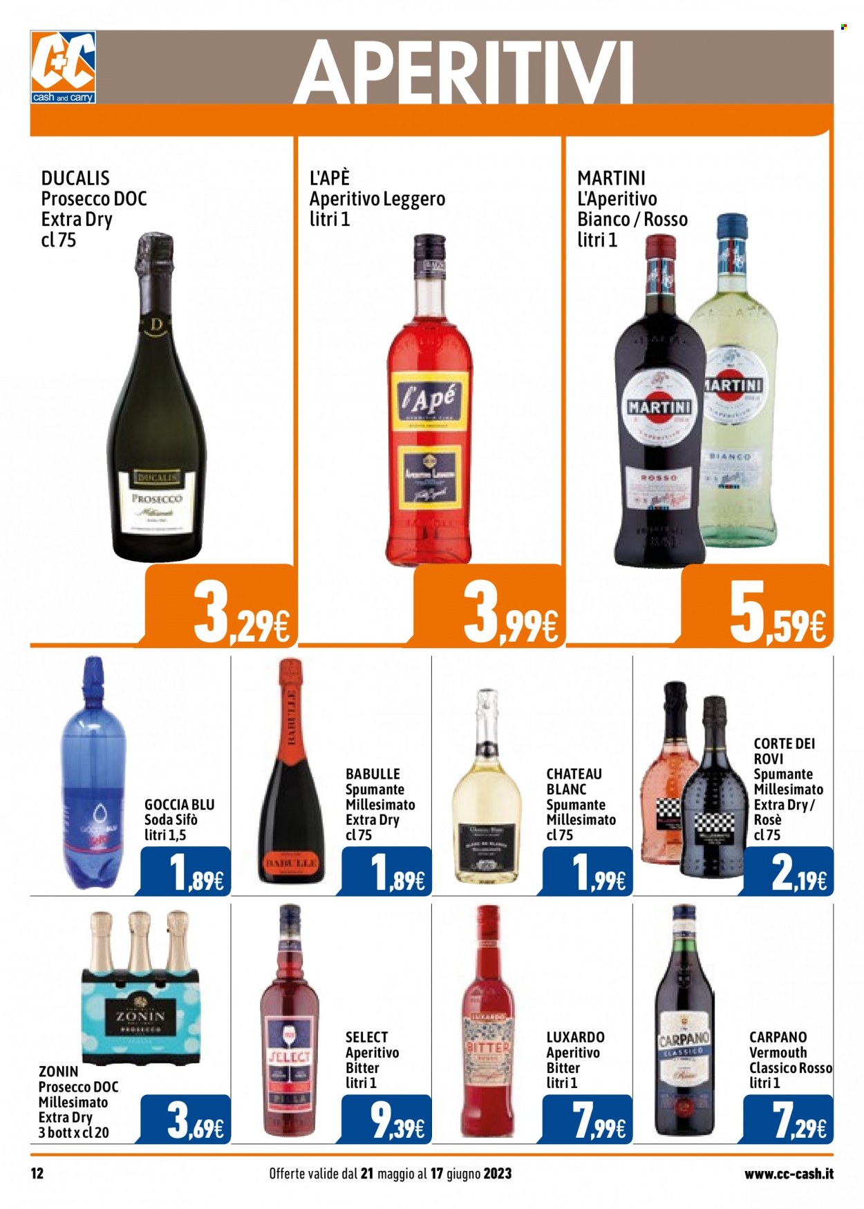 thumbnail - Volantino C+C Cash & Carry - 21/5/2023 - 17/6/2023 - Prodotti in offerta - Martini, Spumante, Prosecco, vino, Zonin, vermouth, Luxardo, aperitivo. Pagina 12.