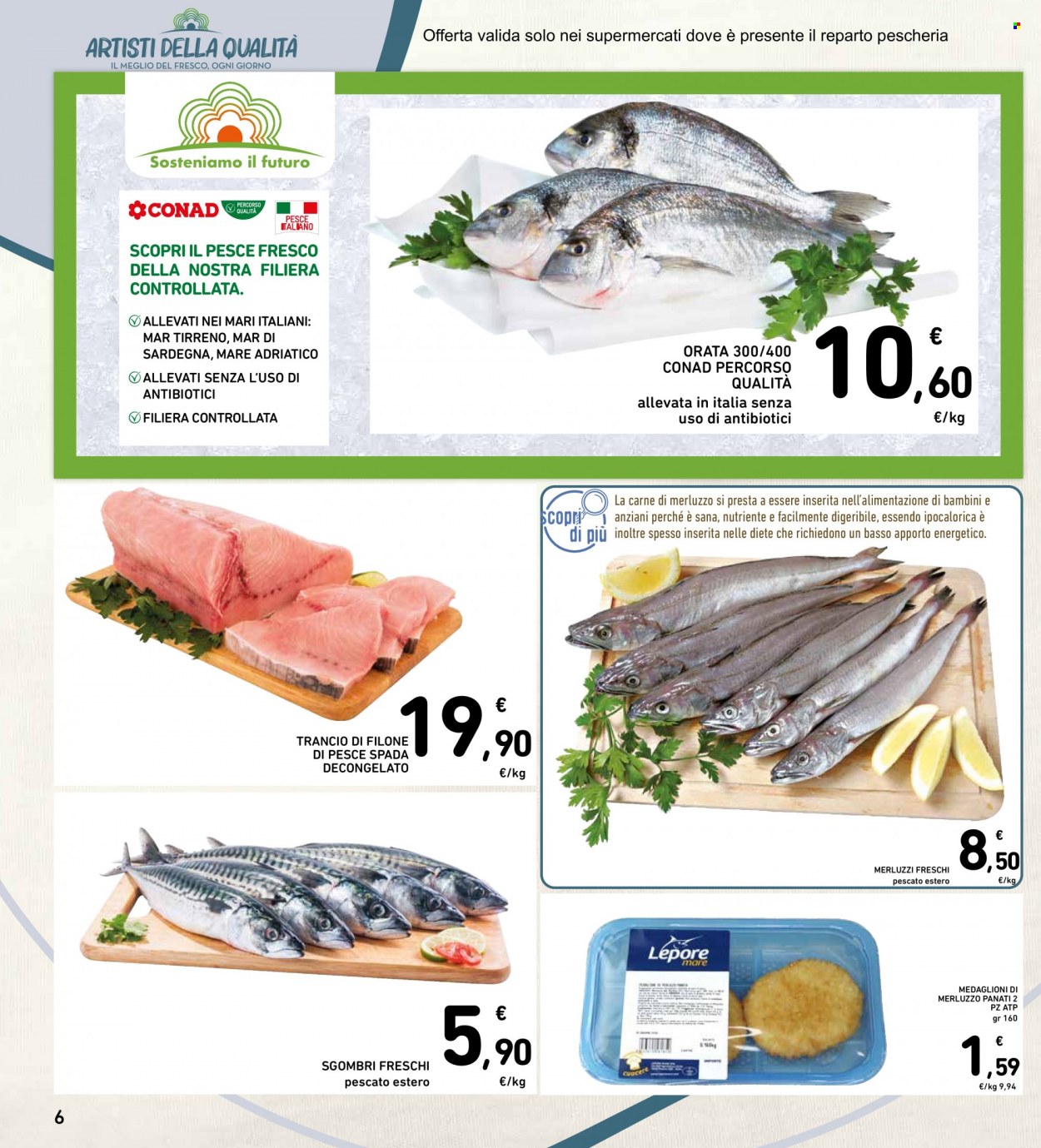 thumbnail - Volantino Conad - 22/5/2023 - 4/6/2023 - Prodotti in offerta - sgombro, pesce spada, merluzzo, orata. Pagina 6.