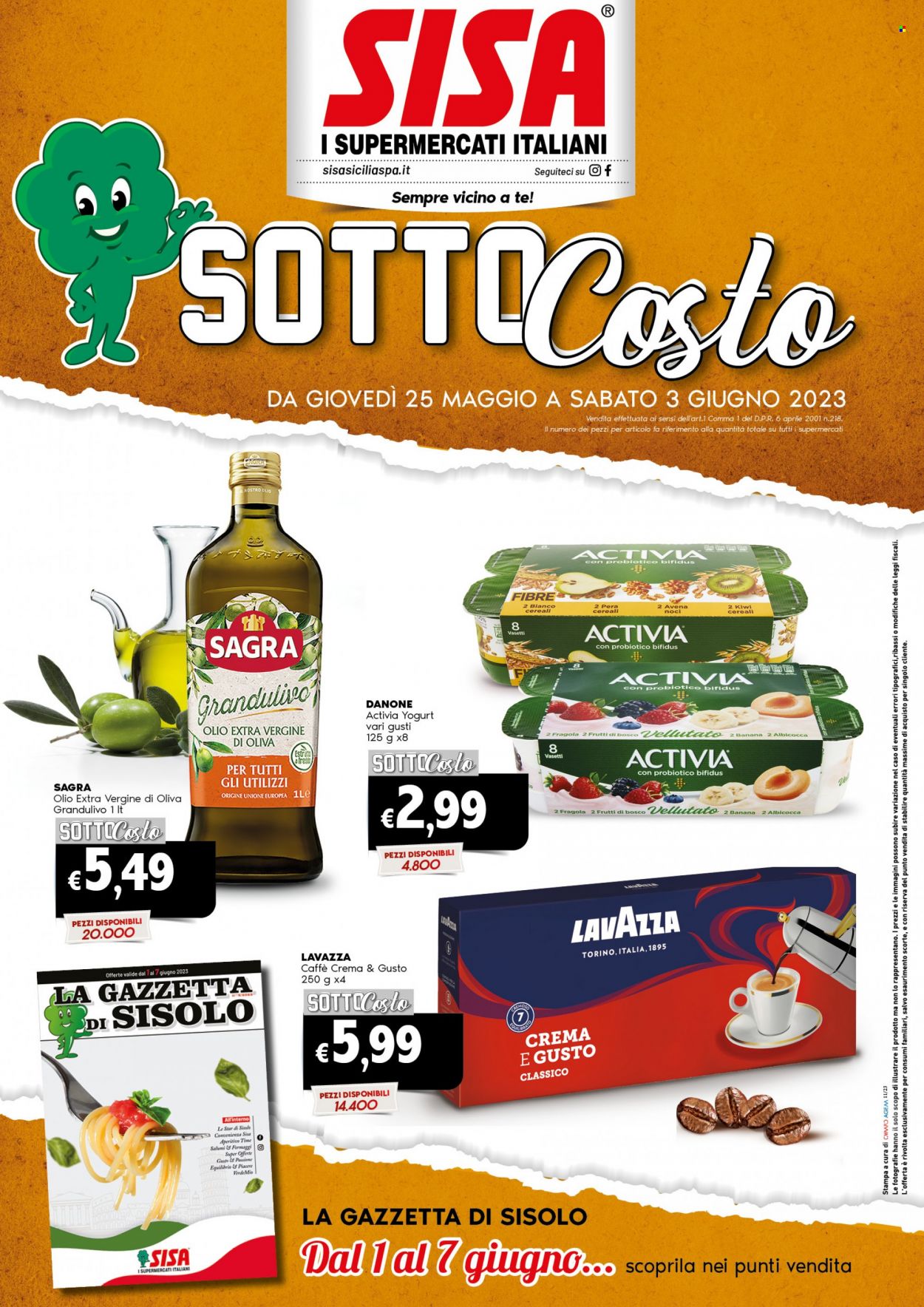 thumbnail - Volantino SISA - 25/5/2023 - 3/6/2023 - Prodotti in offerta - yogurt, Activia, Danone, cereali, olio, olio extra vergine di oliva, noci, caffè, Lavazza. Pagina 24.
