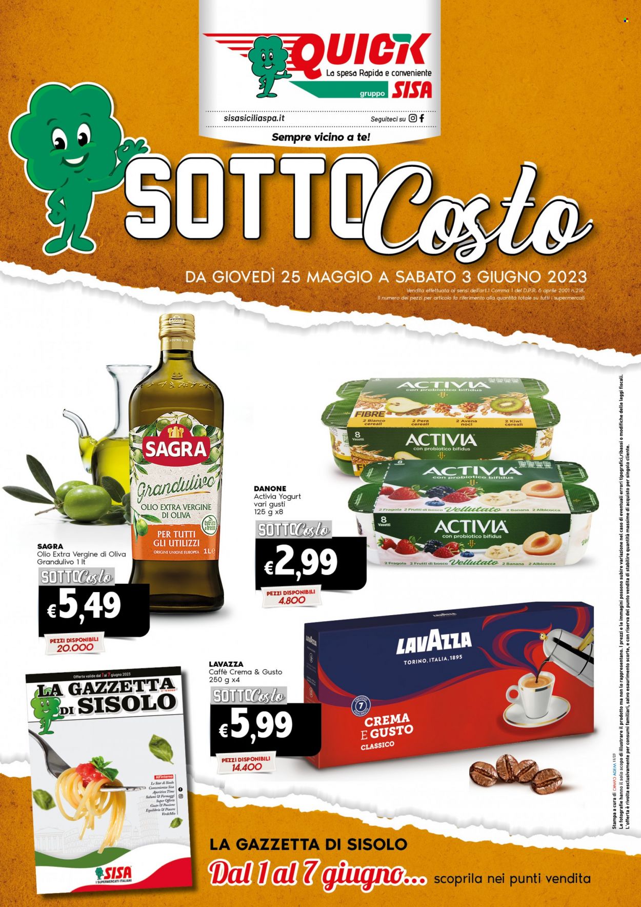 thumbnail - Volantino SISA - 25/5/2023 - 3/6/2023 - Prodotti in offerta - yogurt, Activia, Danone, cereali, olio, olio extra vergine di oliva, noci, caffè, Lavazza. Pagina 12.