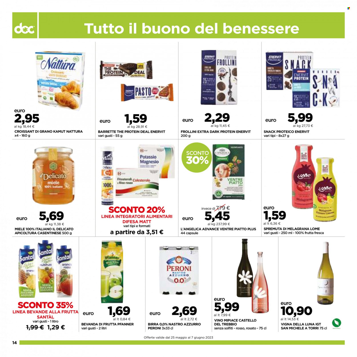 thumbnail - Volantino doc supermercati - 25/5/2023 - 7/6/2023 - Prodotti in offerta - Peroni, birra, Nastro Azzurro, croissant, melograno, frollini, barretta, miele, Pfanner, bevanda alla frutta, Santal, spremuta, vino. Pagina 14.