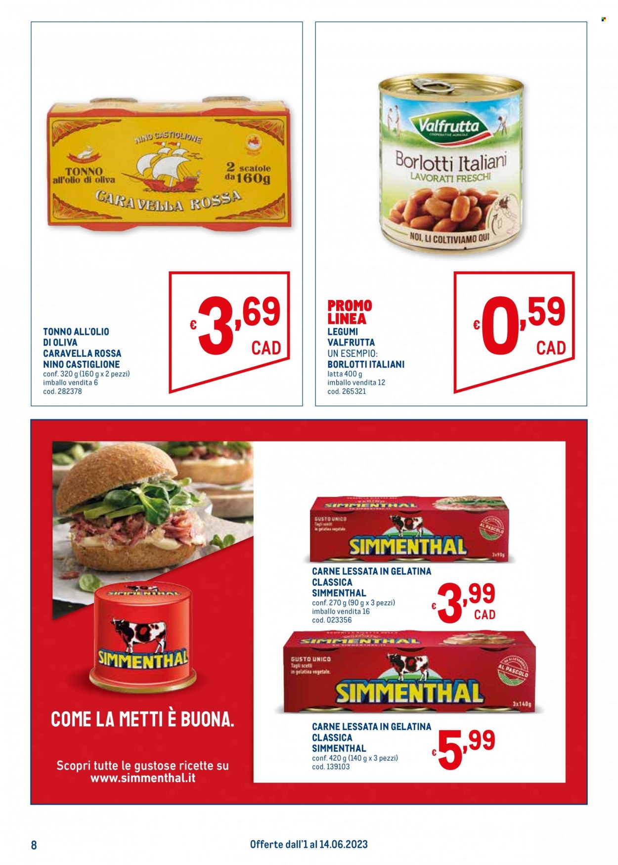 thumbnail - Volantino Metro - 1/6/2023 - 14/6/2023 - Prodotti in offerta - tonno, Simmenthal, fagioli borlotti, Valfrutta, tonno sott'olio, carne in scatola. Pagina 8.