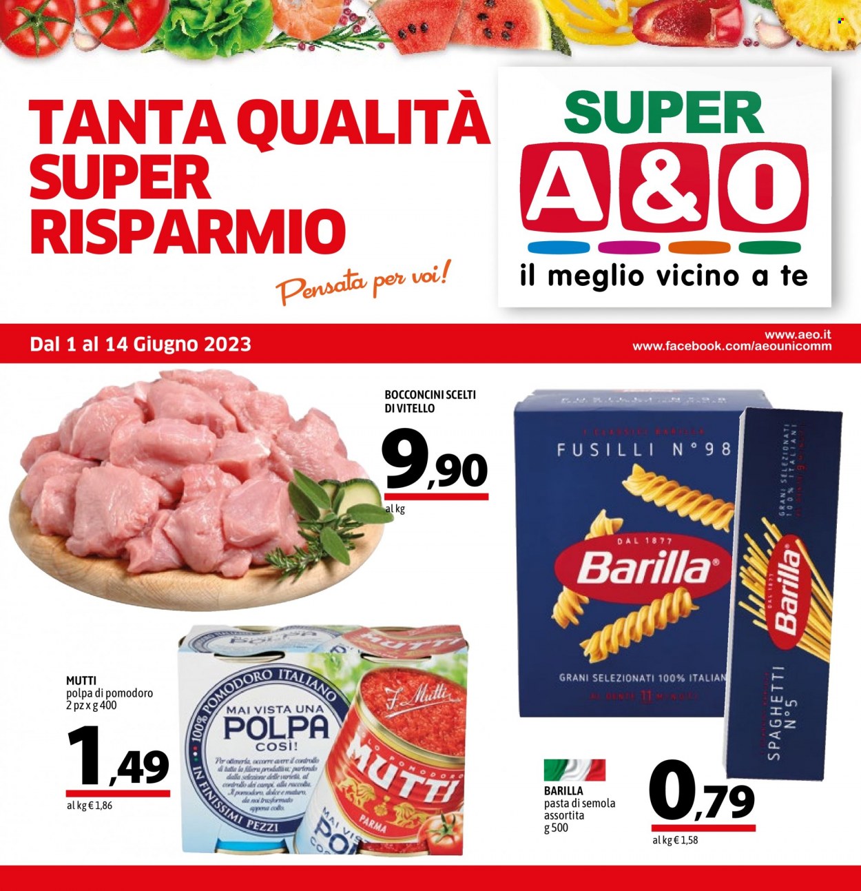 thumbnail - Volantino A&O - 1/6/2023 - 14/6/2023 - Prodotti in offerta - bocconcini, vitello, Barilla, Mutti, polpa di pomodoro, spaghetti, pasta, fusilli. Pagina 1.