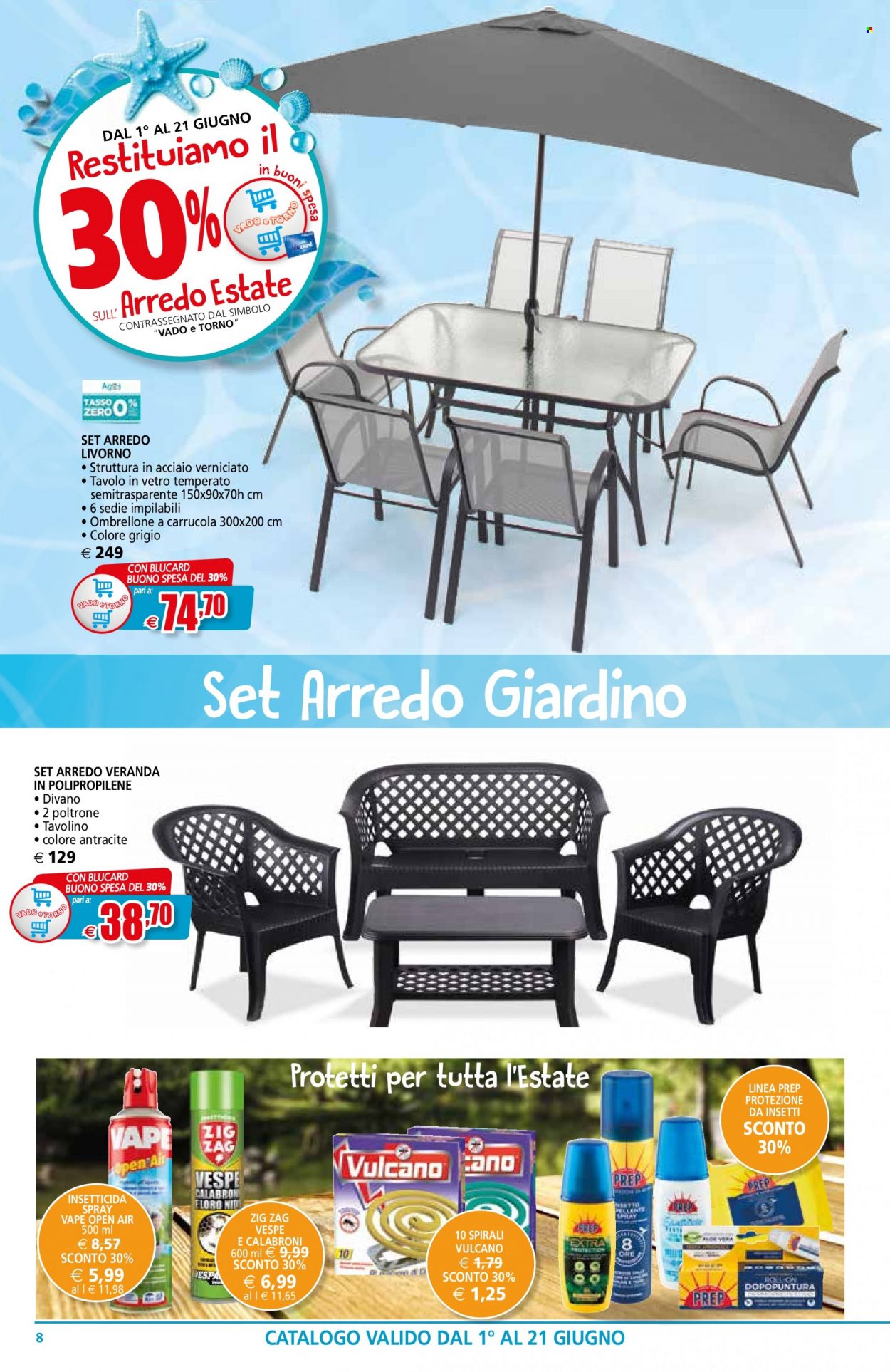 thumbnail - Volantino Il Gigante - 1/6/2023 - 21/6/2023 - Prodotti in offerta - set di mobili da giardino, tavolo, tavolino, divano, sedia, poltrona. Pagina 8.