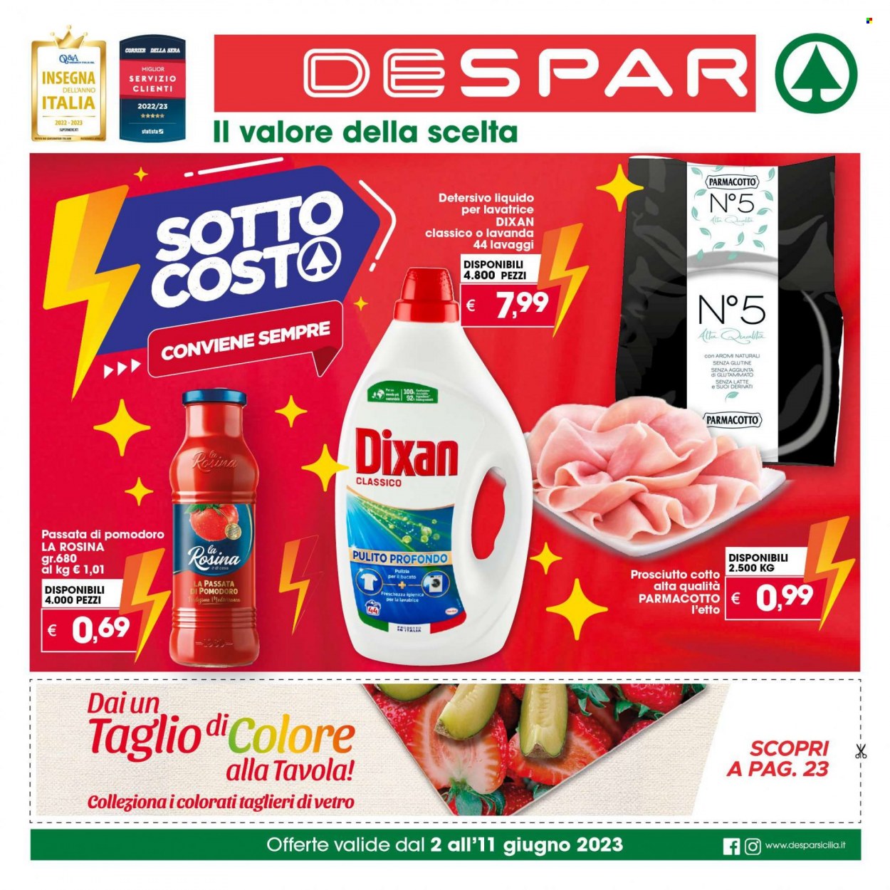 thumbnail - Volantino Despar - 2/6/2023 - 11/6/2023 - Prodotti in offerta - prosciutto, prosciutto cotto, passata di pomodoro, Dixan, detersivo liquido per lavatrice. Pagina 1.