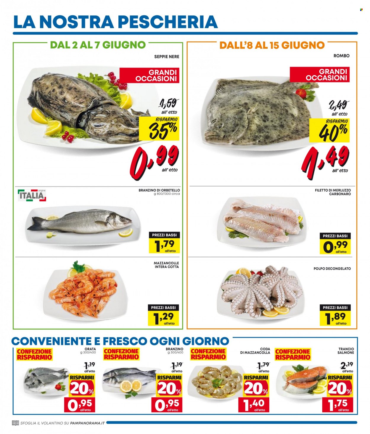 thumbnail - Volantino Pam Panorama - 2/6/2023 - 15/6/2023 - Prodotti in offerta - salmone, branzino, filetti di merluzzo, seppie, spigola, mazzancolle, merluzzo, orata, polpo. Pagina 16.