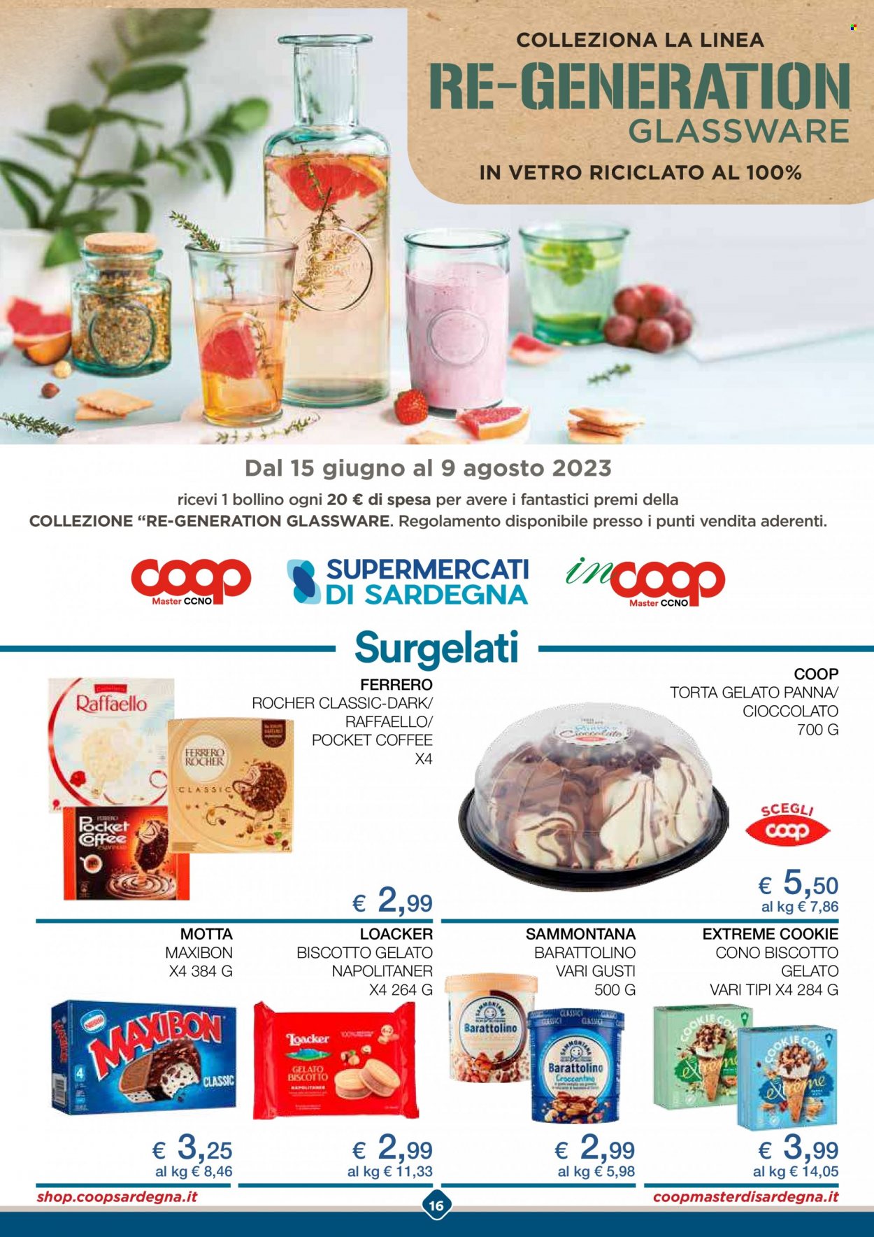 thumbnail - Volantino Coop - 7/6/2023 - 17/6/2023 - Prodotti in offerta - Motta, gelato, Sammontana, Maxibon, Ferrero Rocher, Pocket Coffee, Loacker, Ferrero, ceci. Pagina 16.