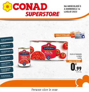 Volantino Conad Superstore - 5/7/2023 - 16/7/2023.