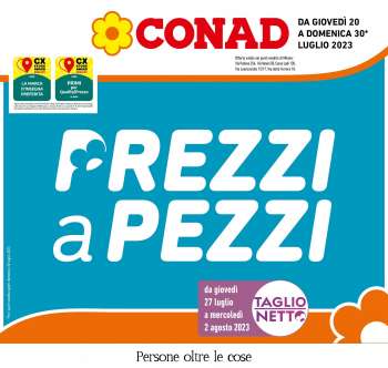 Volantino Conad - 20/7/2023 - 30/7/2023.