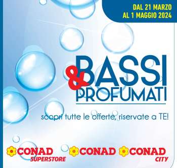 Volantino Conad - 21/3/2024 - 1/5/2024.