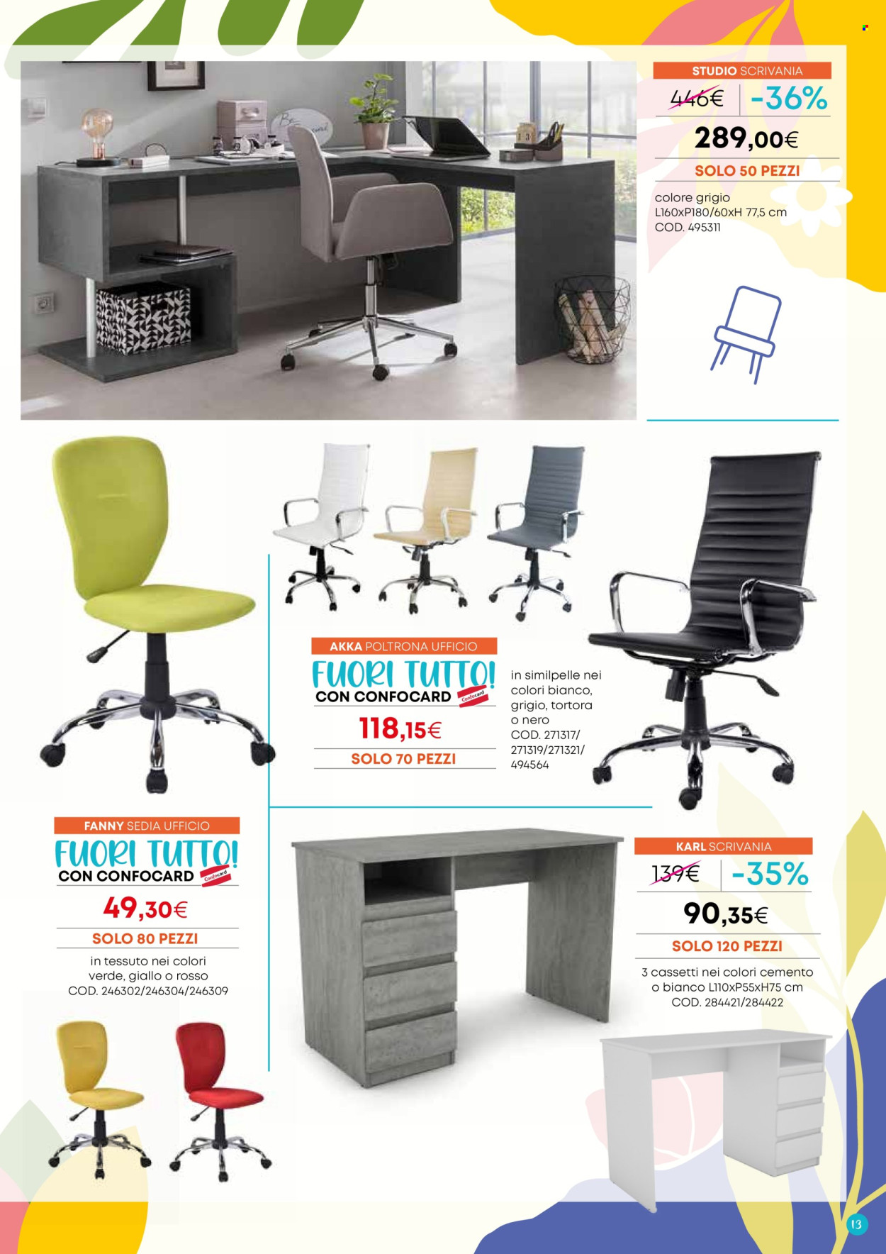 thumbnail - Volantino Conforama - Prodotti in offerta - poltrona, sedia, scrivania, sedia ufficio. Pagina 13.