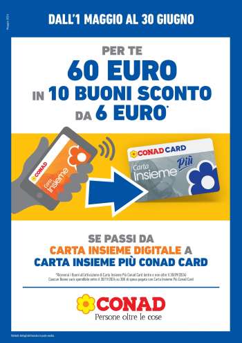 Volantino Conad - 1/5/2024 - 30/6/2024.