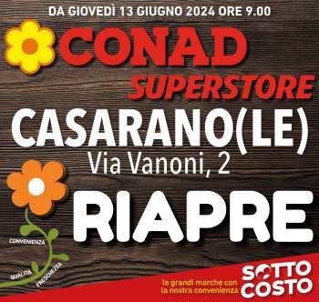 Volantino Conad Superstore - 13/6/2024 - 22/6/2024.