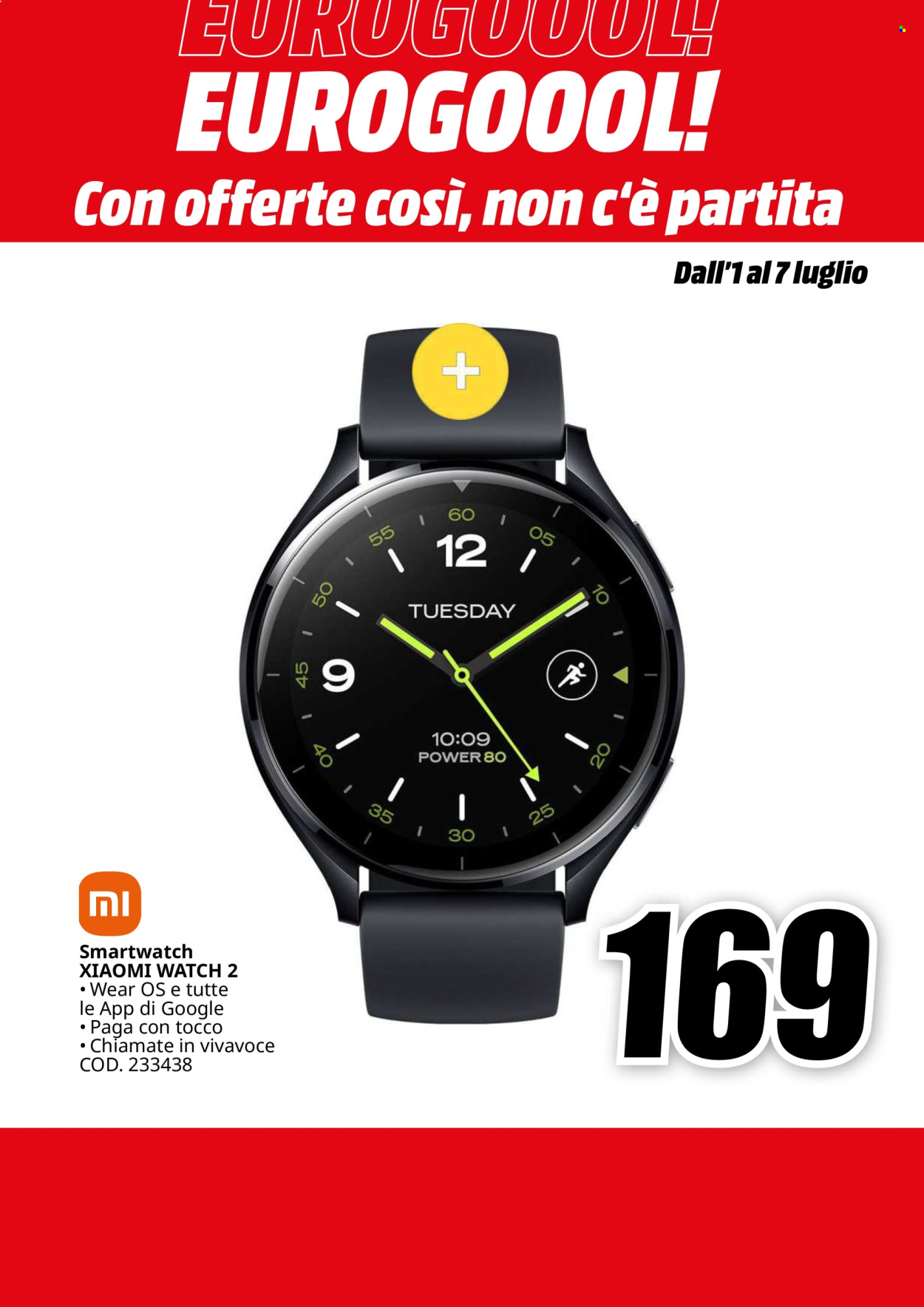 Volantino MediaWorld - 1/7/2024 - 7/7/2024. Pagina 9