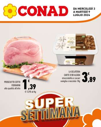 Volantino Conad - 3/7/2024 - 9/7/2024.