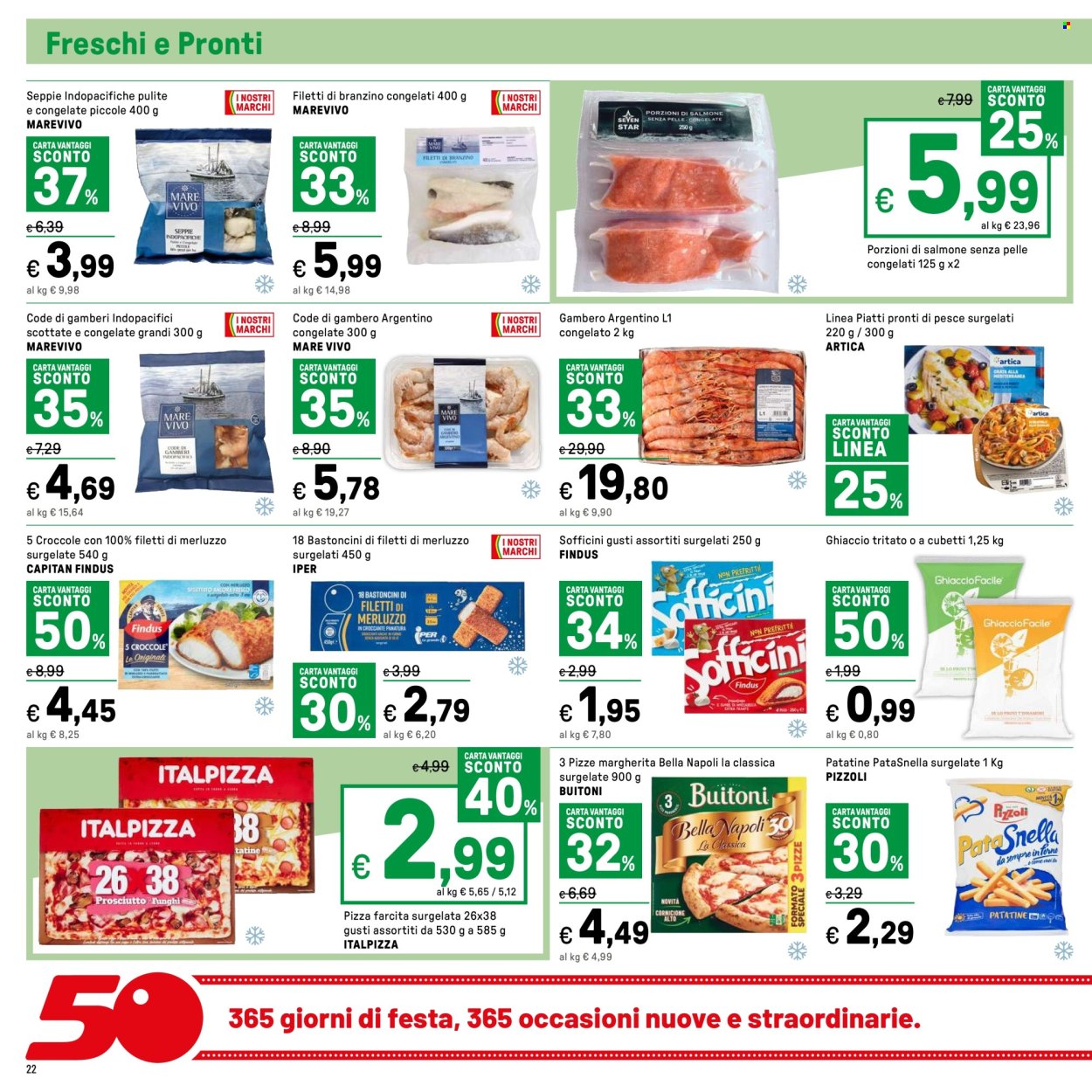 Volantino Iper, La grande i - 4/7/2024 - 13/7/2024. Pagina 22