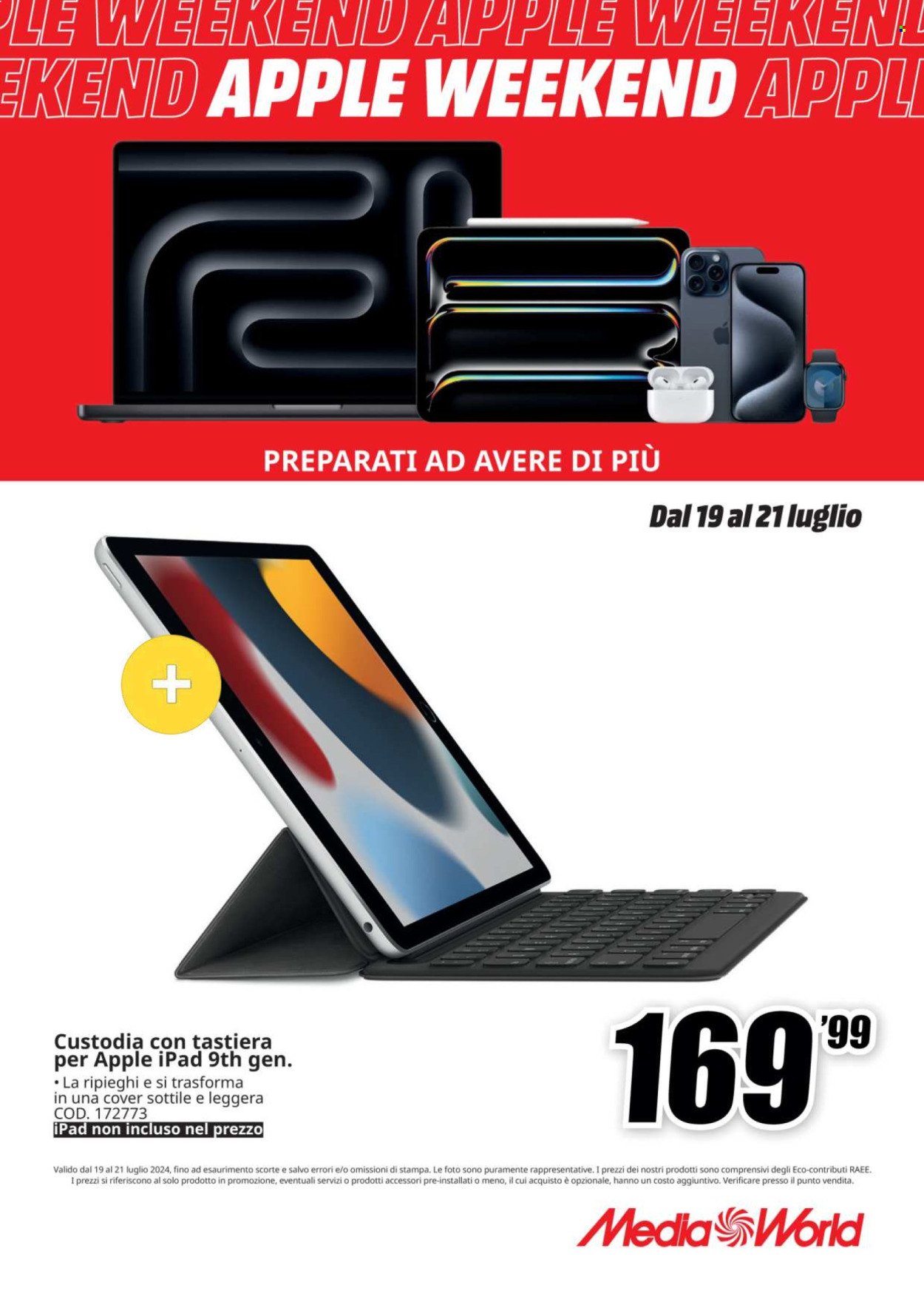 Volantino MediaWorld - 19/7/2024 - 21/7/2024. Pagina 2