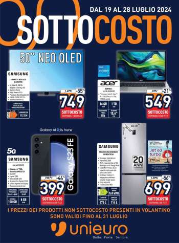 Volantino Unieuro - 19/7/2024 - 28/7/2024.