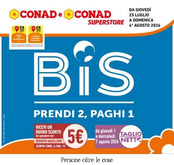Volantino Conad Superstore - 25/7/2024 - 4/8/2024.