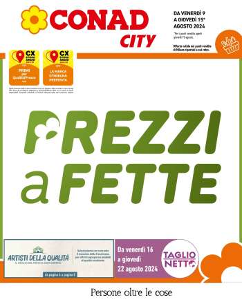 Volantino Conad City - 9/8/2024 - 15/8/2024.