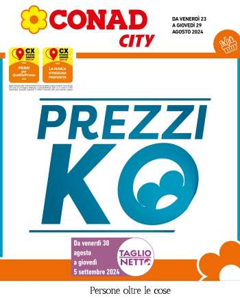 Volantino Conad City - 23/8/2024 - 29/8/2024.