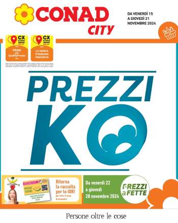 Volantino Conad City - 15/11/2024 - 21/11/2024.